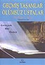 Geçmiş Yaşamlar Ölümsüz Ustalar