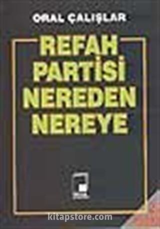 Refah Partisi Nereden Nereye