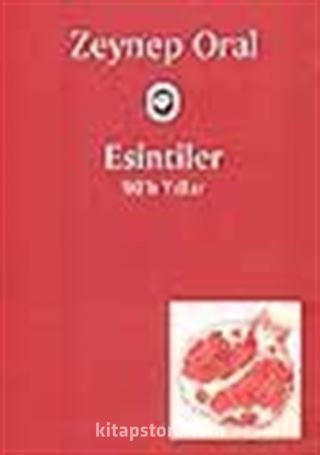 Esintiler (90'lı Yıllar)