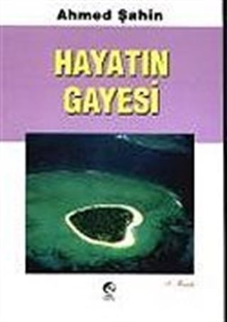 Hayatın Gayesi