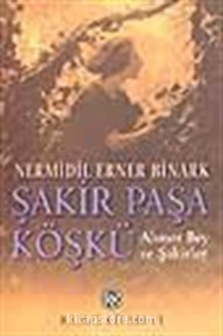 Şakir Paşa Köşkü