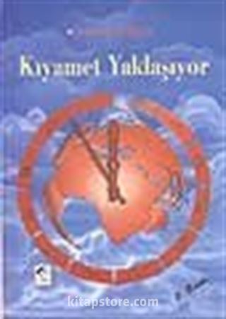 Kıyamet Yaklaşıyor