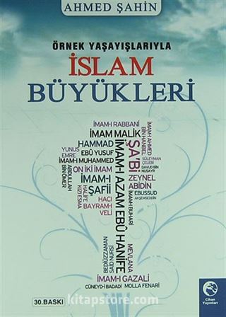 Örnek Yaşayışlarıyla İslam Büyükleri