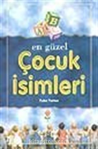 En Güzel Çocuk İsimleri