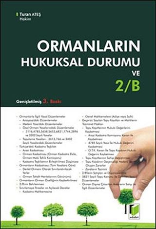 Ormanların Hukuksal Durumu ve 2-B