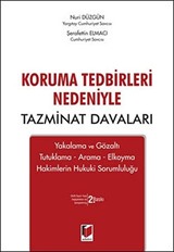 Koruma Tedbirleri Nedeniyle Tazminat Davaları