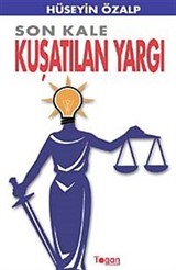 Son Kale Kuşatılan Yargı