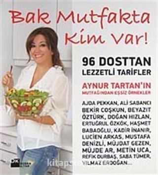 Bak Mutfakta Kim Var!