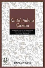 Kur'an'ı Anlama Çabaları