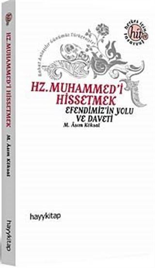 Hz. Muhammed'i Hissetmek