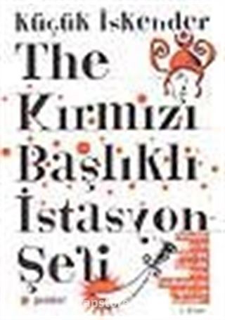 The Kırmızı Başlıklı İstasyon Şefi