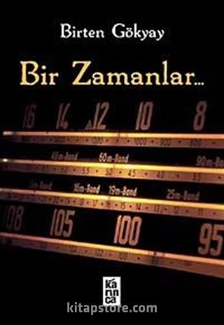 Bir Zamanlar