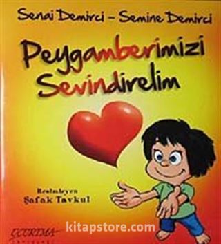 Peygamberimizi Sevindirelim