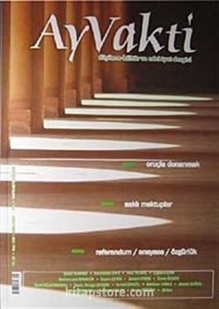 Ayvakti / Sayı:120 Eylül 2010 Aylık Kültür ve Edebiyat Dergisi