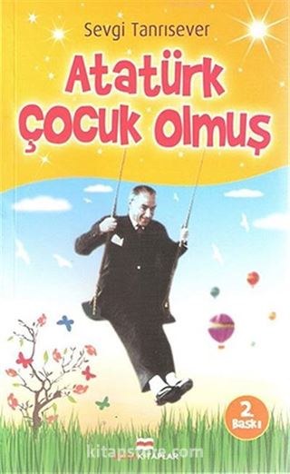 Atatürk Çocuk Olmuş