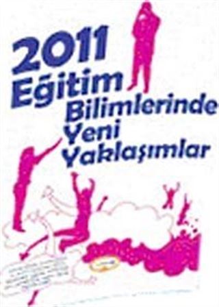 2012 Eğitim Bilimlerinde Yeni Yaklaşımlar