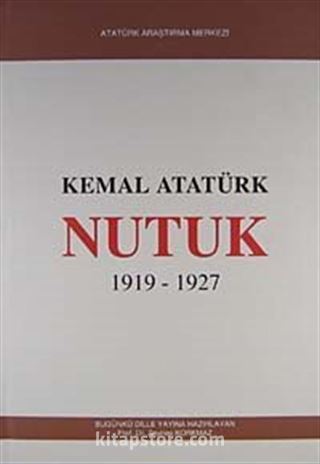 Nutuk (1919-1927) (Bugünkü Dille-Ciltli)