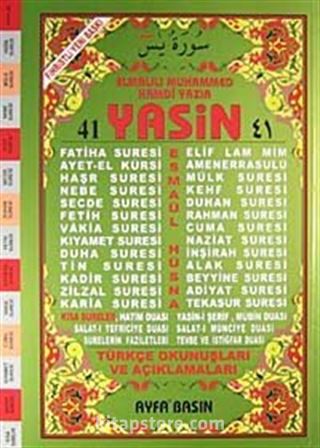 41 Yasin Türkçe Okunuşları ve Açıklamaları (Rahle Boy-2. Hamur Kod:072)