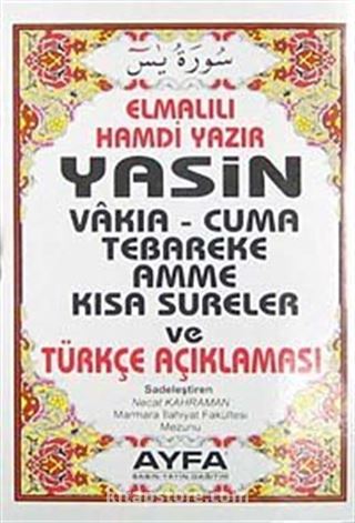 Yasin Vakıa-Cuma Tebareke Amme Kısa Sureler ve Türkçe Açıklaması (Kod:009 Çanta Boy)