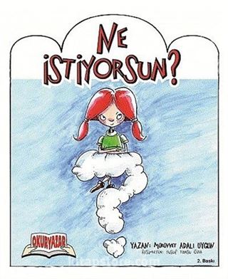 Ne İstiyorsun?