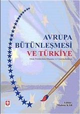 Avrupa Bütünleşmesi ve Türkiye