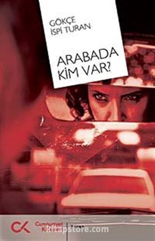 Arabada Kim Var?