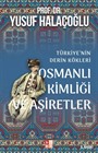 Osmanlı Kimliği ve Aşiretler