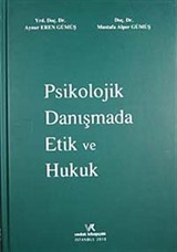 Psikolojik Danışmada Etik ve Hukuk