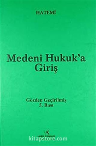 Medeni Hukuka Giriş / Hüseyin Hatemi