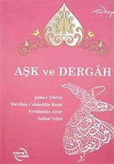 Aşk ve Dergah