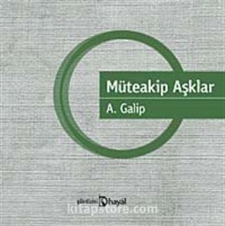 Müteakip Aşklar