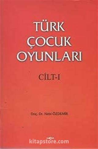 Türk Çocuk Oyunları (2 Cilt)