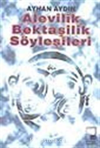 Alevilik Bektaşilik Söyleşileri