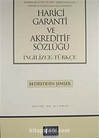 Harici Garanti ve Akreditif Sözlüğü (İngilizce-Türkçe)