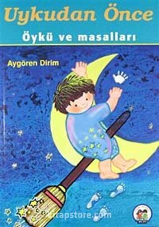 Uykudan Önce Öykü ve Masallar