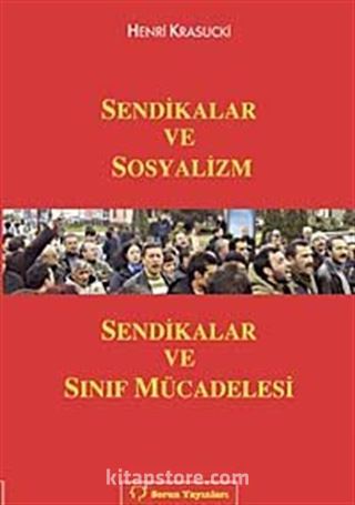 Sendikalar ve Sosyalizm