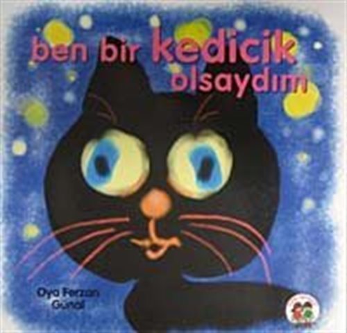 Ben Bir Kedicik Olsaydım