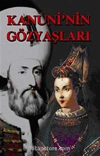 Kanuni'nin Gözyaşları