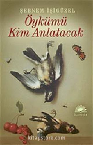 Öykümü Kim Anlatacak