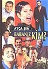 Babanız Kim?