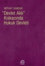 Devlet Aklı Kıskacında Hukuk Devleti