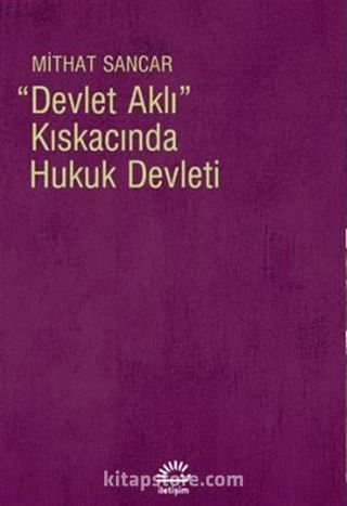 Devlet Aklı Kıskacında Hukuk Devleti