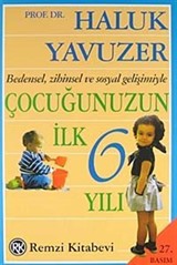 Çocuğunuzun İlk 6 Yılı