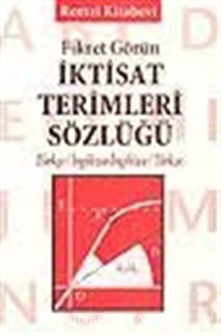 İktisat Terimleri Sözlüğü (türkçe-ingilizce/ingilizce-türkçe)