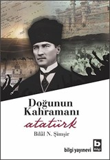 Doğunun Kahramanı Atatürk