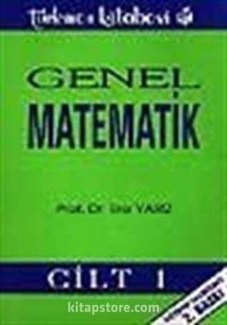 Genel Matematik Cilt 1