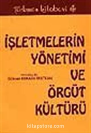 İşletmelerin Yönetimi ve Örgüt Kültürü