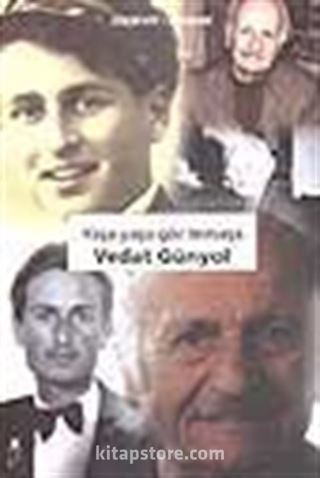 Yaşa Yaşa Gör Temaşa