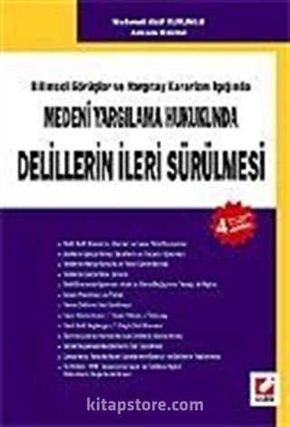 Delillerin İleri Sürülmesi / Medeni Yargılama Hukukunda
