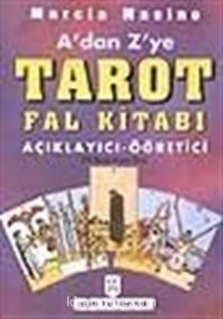 A'dan Z'ye Tarot Fal Kitabı